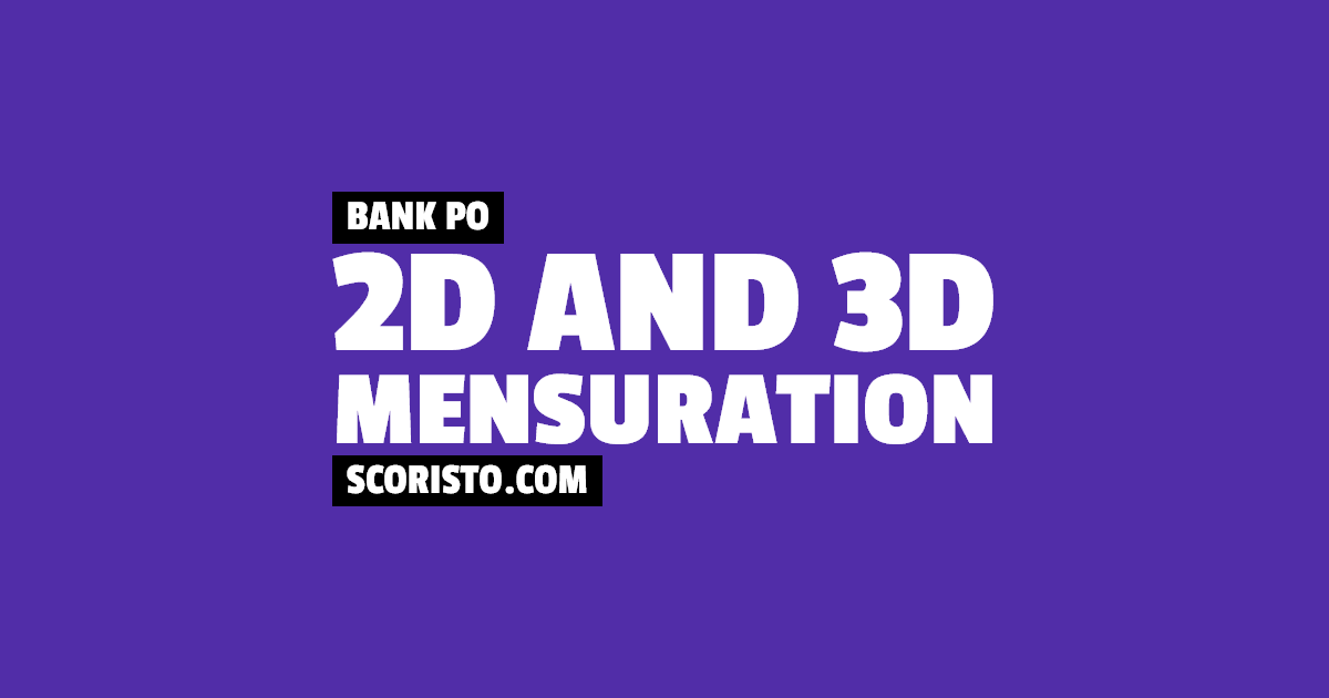 2d and 3d mensuration bank po