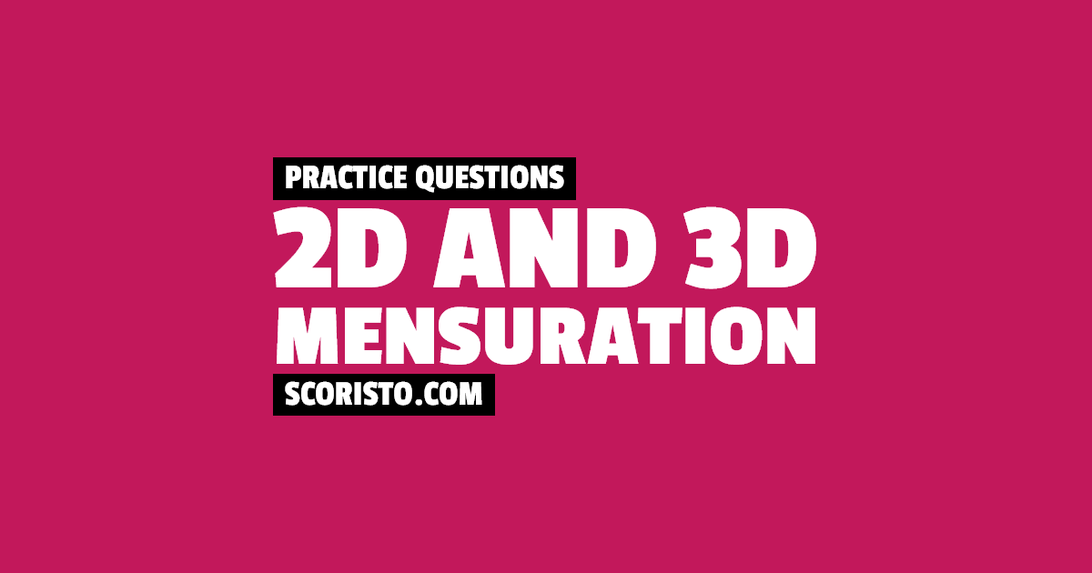 2d and 3d mensuration practice questions