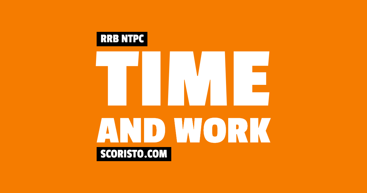 time and work rrb ntpc